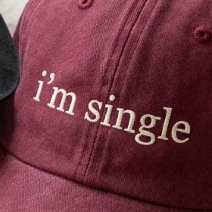 I’m Single Embroidered Cap, Funny Washed Cotton Baseball Hat